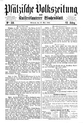 Pfälzische Volkszeitung und Kaiserslauterer Wochenblatt (Pfälzische Volkszeitung) Mittwoch 17. Mai 1865