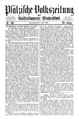 Pfälzische Volkszeitung und Kaiserslauterer Wochenblatt (Pfälzische Volkszeitung) Donnerstag 8. Juni 1865