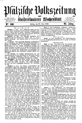 Pfälzische Volkszeitung und Kaiserslauterer Wochenblatt (Pfälzische Volkszeitung) Freitag 23. Juni 1865