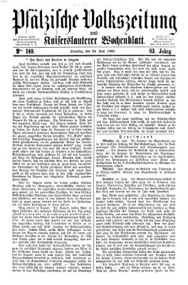 Pfälzische Volkszeitung und Kaiserslauterer Wochenblatt (Pfälzische Volkszeitung) Samstag 24. Juni 1865