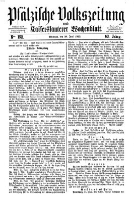 Pfälzische Volkszeitung und Kaiserslauterer Wochenblatt (Pfälzische Volkszeitung) Mittwoch 28. Juni 1865