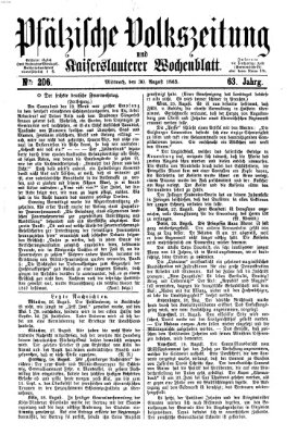 Pfälzische Volkszeitung und Kaiserslauterer Wochenblatt (Pfälzische Volkszeitung) Mittwoch 30. August 1865