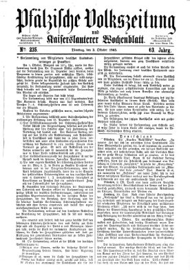 Pfälzische Volkszeitung und Kaiserslauterer Wochenblatt (Pfälzische Volkszeitung) Dienstag 3. Oktober 1865