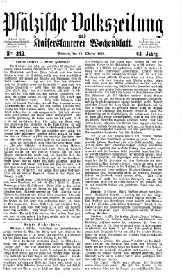 Pfälzische Volkszeitung und Kaiserslauterer Wochenblatt (Pfälzische Volkszeitung) Mittwoch 11. Oktober 1865