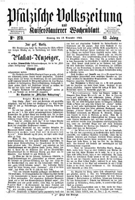 Pfälzische Volkszeitung und Kaiserslauterer Wochenblatt (Pfälzische Volkszeitung) Sonntag 12. November 1865