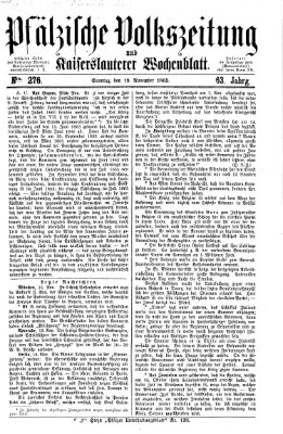 Pfälzische Volkszeitung und Kaiserslauterer Wochenblatt (Pfälzische Volkszeitung) Sonntag 19. November 1865