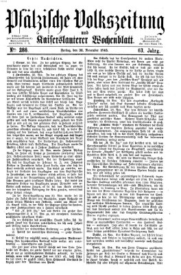 Pfälzische Volkszeitung und Kaiserslauterer Wochenblatt (Pfälzische Volkszeitung) Donnerstag 30. November 1865