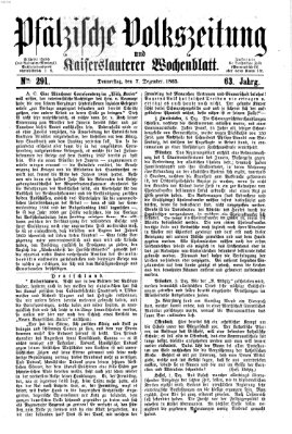 Pfälzische Volkszeitung und Kaiserslauterer Wochenblatt (Pfälzische Volkszeitung) Donnerstag 7. Dezember 1865