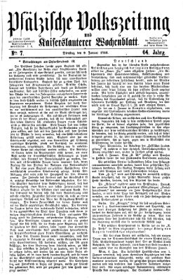 Pfälzische Volkszeitung und Kaiserslauterer Wochenblatt (Pfälzische Volkszeitung) Dienstag 9. Januar 1866