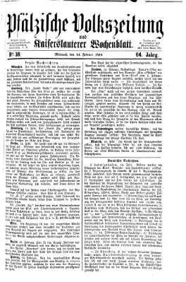 Pfälzische Volkszeitung und Kaiserslauterer Wochenblatt (Pfälzische Volkszeitung) Mittwoch 14. Februar 1866