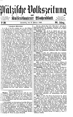 Pfälzische Volkszeitung und Kaiserslauterer Wochenblatt (Pfälzische Volkszeitung) Donnerstag 15. Februar 1866