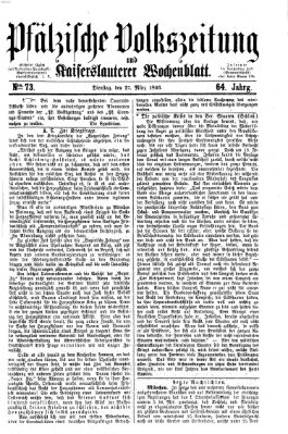 Pfälzische Volkszeitung und Kaiserslauterer Wochenblatt (Pfälzische Volkszeitung) Dienstag 27. März 1866