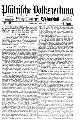 Pfälzische Volkszeitung und Kaiserslauterer Wochenblatt (Pfälzische Volkszeitung) Dienstag 1. Mai 1866