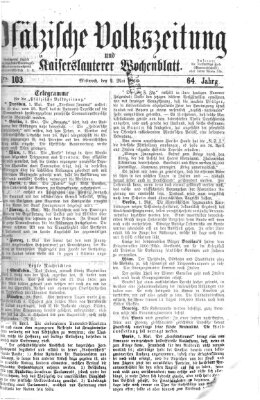 Pfälzische Volkszeitung und Kaiserslauterer Wochenblatt (Pfälzische Volkszeitung) Mittwoch 2. Mai 1866