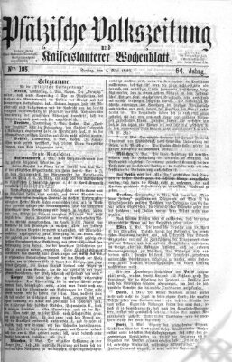 Pfälzische Volkszeitung und Kaiserslauterer Wochenblatt (Pfälzische Volkszeitung) Freitag 4. Mai 1866