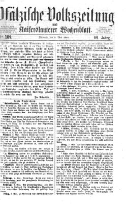 Pfälzische Volkszeitung und Kaiserslauterer Wochenblatt (Pfälzische Volkszeitung) Mittwoch 9. Mai 1866