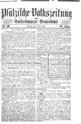 Pfälzische Volkszeitung und Kaiserslauterer Wochenblatt (Pfälzische Volkszeitung) Montag 4. Juni 1866