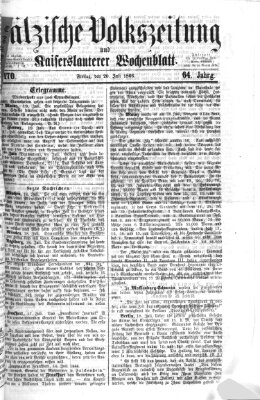 Pfälzische Volkszeitung und Kaiserslauterer Wochenblatt (Pfälzische Volkszeitung) Freitag 20. Juli 1866