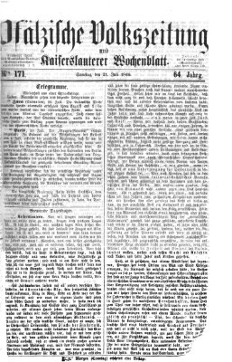 Pfälzische Volkszeitung und Kaiserslauterer Wochenblatt (Pfälzische Volkszeitung) Samstag 21. Juli 1866