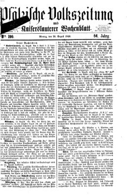 Pfälzische Volkszeitung und Kaiserslauterer Wochenblatt (Pfälzische Volkszeitung) Montag 20. August 1866