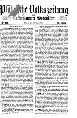 Pfälzische Volkszeitung und Kaiserslauterer Wochenblatt (Pfälzische Volkszeitung) Mittwoch 22. August 1866