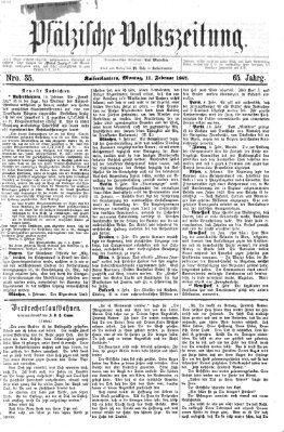 Pfälzische Volkszeitung Montag 11. Februar 1867