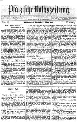 Pfälzische Volkszeitung Mittwoch 27. März 1867