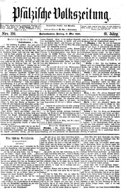 Pfälzische Volkszeitung Freitag 3. Mai 1867