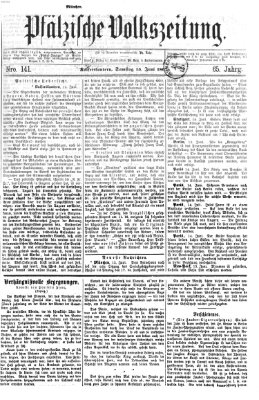 Pfälzische Volkszeitung Samstag 15. Juni 1867