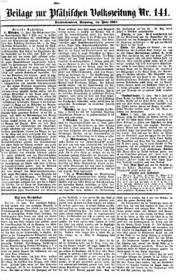 Pfälzische Volkszeitung Sonntag 16. Juni 1867