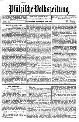 Pfälzische Volkszeitung Samstag 22. Juni 1867