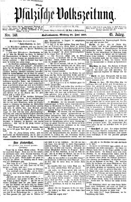 Pfälzische Volkszeitung Montag 24. Juni 1867