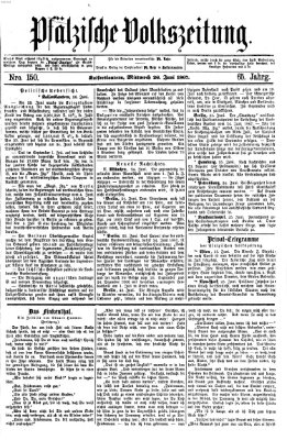 Pfälzische Volkszeitung Mittwoch 26. Juni 1867