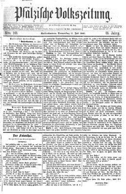 Pfälzische Volkszeitung Donnerstag 11. Juli 1867