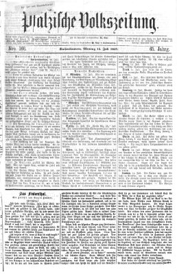 Pfälzische Volkszeitung Montag 15. Juli 1867