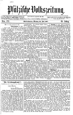 Pfälzische Volkszeitung Montag 22. Juli 1867