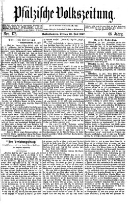 Pfälzische Volkszeitung Freitag 26. Juli 1867