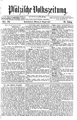 Pfälzische Volkszeitung Montag 5. August 1867