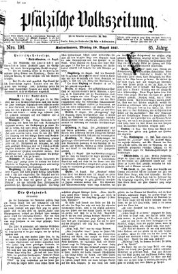 Pfälzische Volkszeitung Montag 19. August 1867