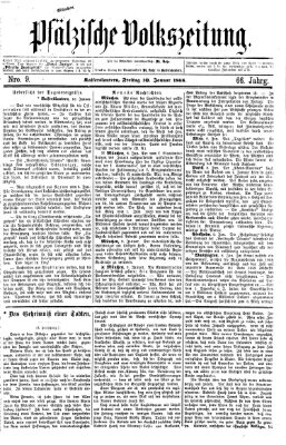 Pfälzische Volkszeitung Freitag 10. Januar 1868