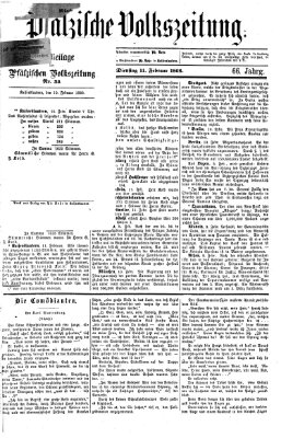 Pfälzische Volkszeitung Montag 10. Februar 1868