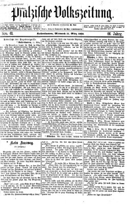 Pfälzische Volkszeitung Mittwoch 11. März 1868