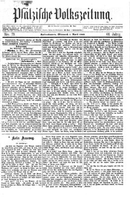 Pfälzische Volkszeitung Mittwoch 1. April 1868