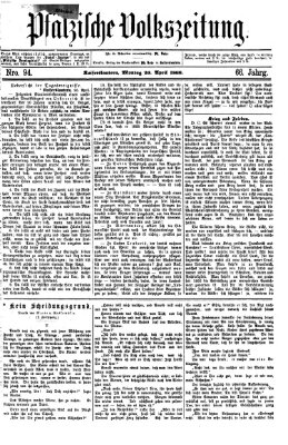 Pfälzische Volkszeitung Montag 20. April 1868