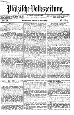 Pfälzische Volkszeitung Samstag 25. April 1868