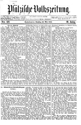 Pfälzische Volkszeitung Samstag 23. Mai 1868