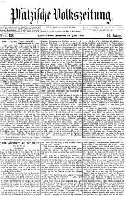 Pfälzische Volkszeitung Mittwoch 10. Juni 1868