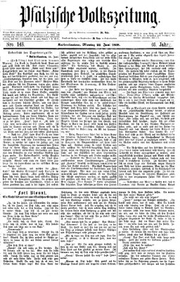 Pfälzische Volkszeitung Montag 22. Juni 1868