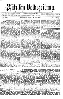 Pfälzische Volkszeitung Freitag 26. Juni 1868