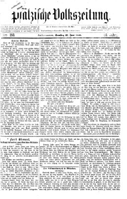 Pfälzische Volkszeitung Samstag 27. Juni 1868